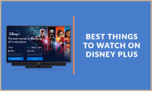 Best Things to Watch on Disney Plus Right Now in Australia!