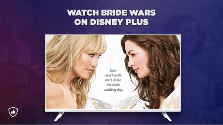 watch-Bride-Wars-on-Disney-Plus-from-Anywhere