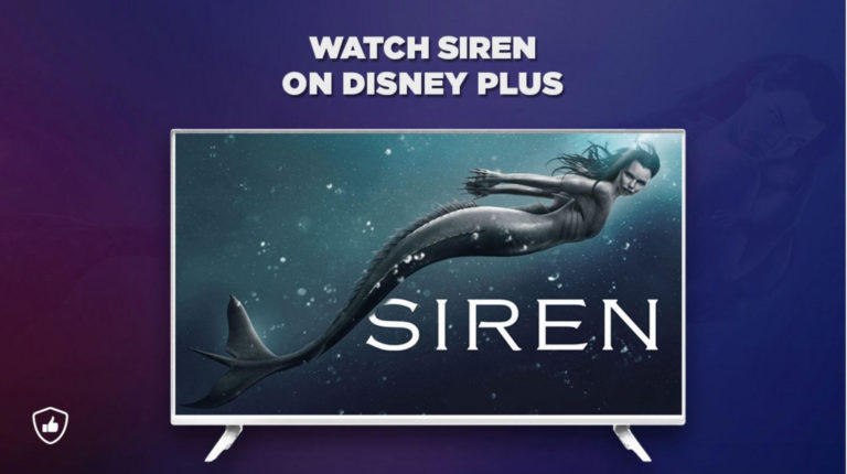 watch-Siren-on-Disney-Plus-from-Anywhere