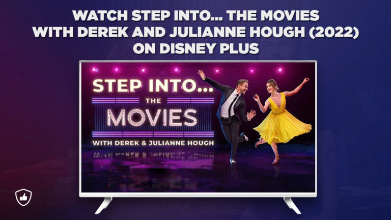 watch Step Into The Movies with Derek and Julianne Hough (2022)