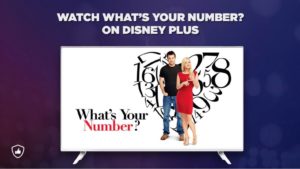 How to Watch ‘What’s Your Number?’ (2011) on Disney Plus from Anywhere