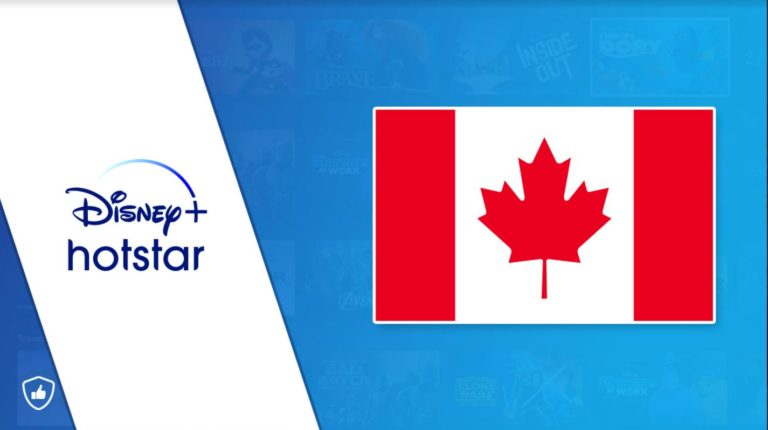 How to watch Disney+ Hotstar in Canada [Best hacks 2022]