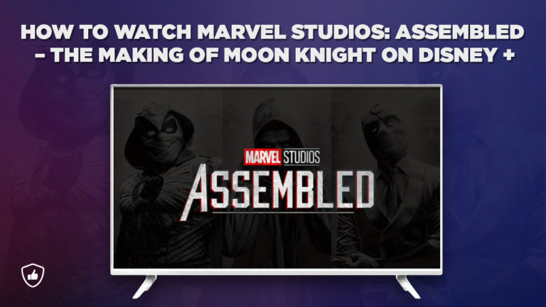 watch Marvel Studios Assembled – The Making of Moon Knight
