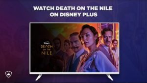 How to Watch Death on the Nile on Disney+ Hotstar from Anywhere