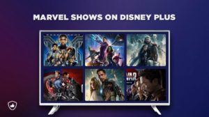 Best Marvel Shows on Disney Plus Right Now in Australia [2023 Update]