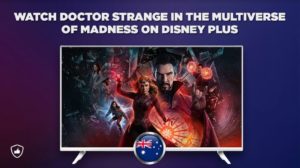 How To Watch Doctor Strange In The Multiverse Of Madness On Disney Plus outside Australia