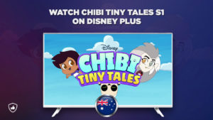 How to Watch Chibi Tiny Tales Season 1 on Disney Plus outside Australia