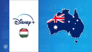How to Watch Disney Plus Hungary in Australia? [2022 Guide]