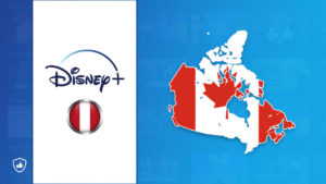 Watch Disney Plus Peru in Canada? Price, Features, Is it Worth it?