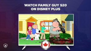 How to Watch Family Guy Season 20 on Disney Plus outside Canada