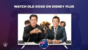 How to Watch Old Dogs on Disney Plus Outside Australia
