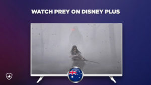 How to Watch Prey on Disney Plus Outside Australia