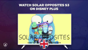 Watch Solar Opposites Season 3 on Disney Plus Outside the UK