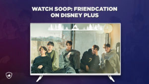 How to Watch In the Soop: Friendcation on Disney+ outside France
