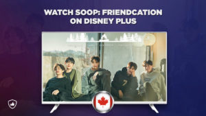 How to Watch In the Soop: Friendcation on Disney+ in Canada