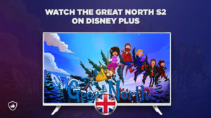 Watch The Great North Season 2 On Disney Plus Outside the UK