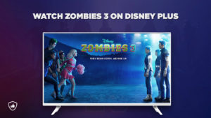 How To Watch Zombies 3 On Disney Plus in UAE