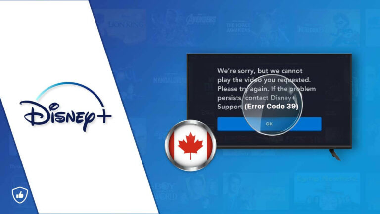 How To Fix Disney Plus Error Code 39 Easily In Canada? [2022]