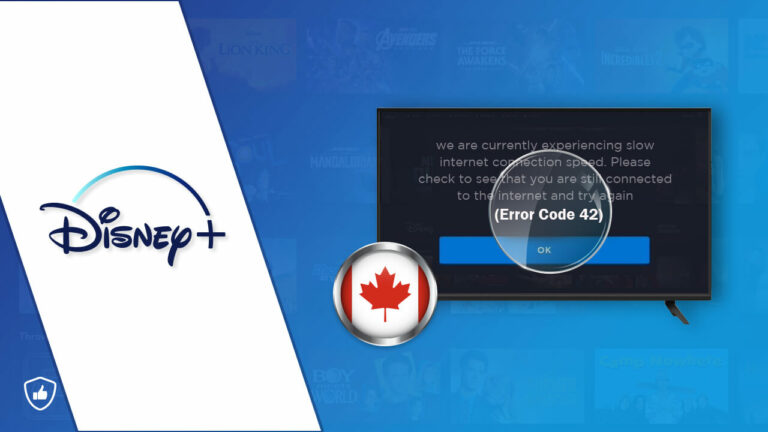 Disney Plus Error Code 42 in Canada[9 Easy Ways to Fix it]