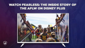 How to Watch Fearless: The Inside Story of the AFLW on Disney Plus in USA