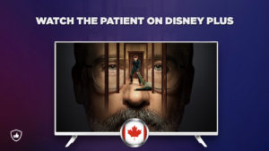 How to Watch The Patient on Disney Plus Outside Canada