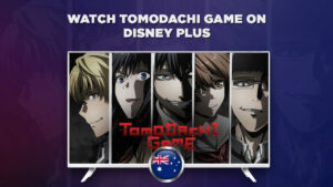 How to Watch Tomodachi Game on Disney Plus in Australia