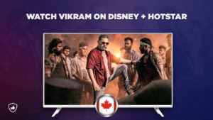 How to Watch Vikram on Disney+ Hotstar in Canada