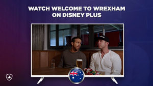 How to Watch Welcome to Wrexham on Disney Plus in Australia