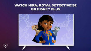 How to Watch Mira, Royal Detective Season 2 on Disney Plus Outside USA