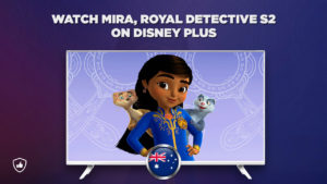 How to Watch Mira, Royal Detective Season 2 on Disney Plus in Australia
