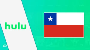 How to [Easily] Watch Hulu in Chile? [September 2022 Guide]