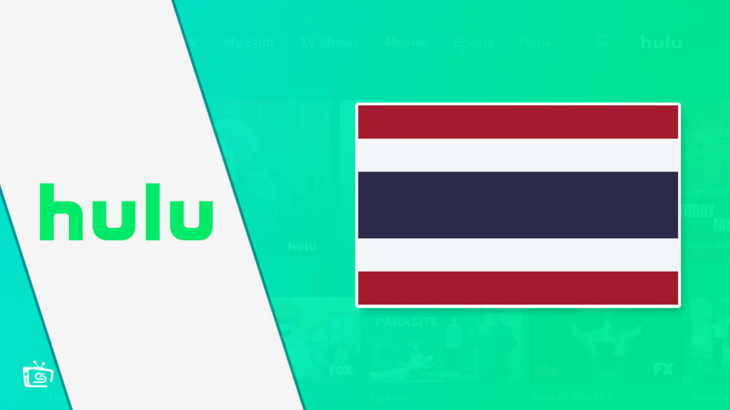 How to Watch Hulu in Thailand? [Easy Hacks in 2024]