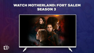 How to Watch Motherland: Fort Salem Season 3 in USA
