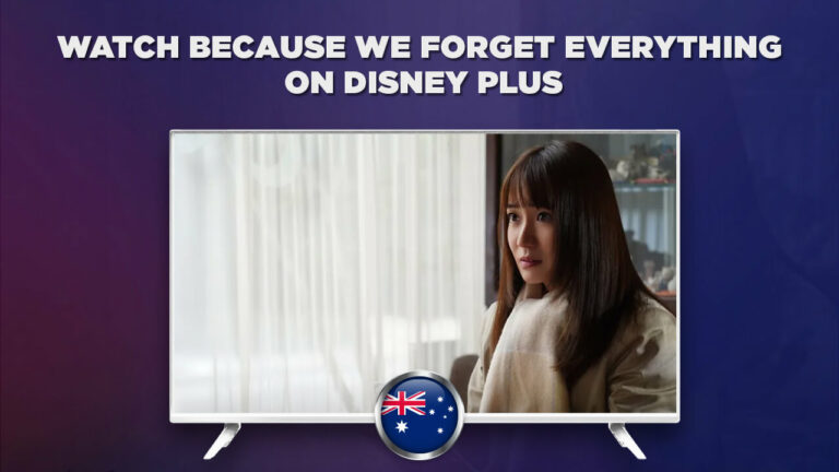 Watch Because We Forget Everything in Australia