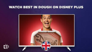 How to Watch Best in Dough in UK