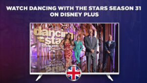 How to Watch Dancing With The Stars Season 31 Outside UK