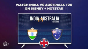 How to Watch India vs Australia 2022 T20 Series in UK