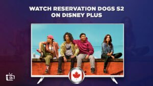 How to Watch Reservation Dogs Season 2 Outside Canada