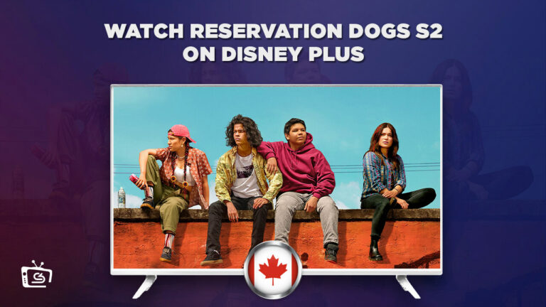 Watch Reservation Dogs Season 2 Outside Canada