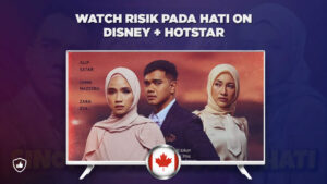 How to Watch Risik Pada Hati on Disney+ Hotstar in Canada