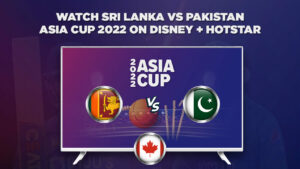 Pak vs SL: How and Where to Watch Asia Cup Final 2022 in Canada