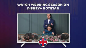 How to Watch Wedding Season Outside UK