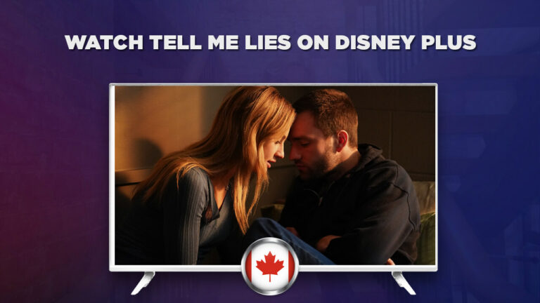 Watch tell me lies in Canada