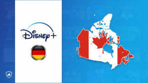How to watch Disney Plus Germany in Canada [Complete Guide]