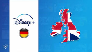How to watch Disney Plus Germany in the UK? [Complete Guide]