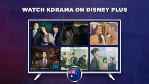 How to Watch Kdrama on Disney Plus in Australia in September 2023