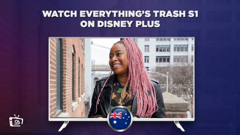 Watch Everything’s Trash Season1 Outside Australia