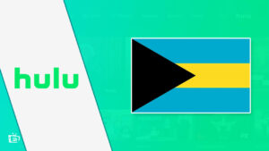 How To Watch Hulu in Bahamas? [With Easy Methods in 2022]