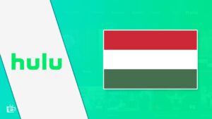 How to Watch Hulu in Hungary? [February 2024 Easy Hacks]