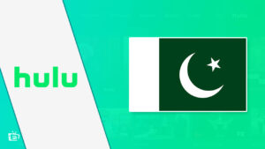 How to Watch Hulu in Pakistan? [Easy Hacks in 2024]